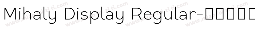 Mihaly Display Regular字体转换